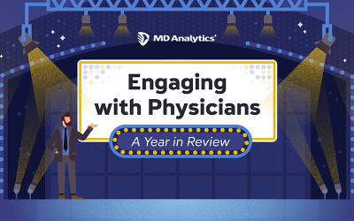 Engaging with Physicians: A Year in Review